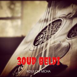 3OUD BELDI CHAKHDA