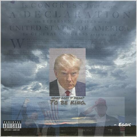 To Be King (what it means)