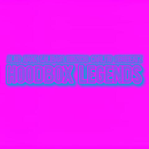 HoodBoxLegends (feat. Kaliba91, Arak, Bigz030, Carlito51 & 1199Beatz)