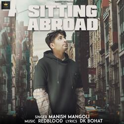 Sitting Abroad (feat. DK Bohat)