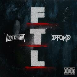 FTL (feat. Dtomp)