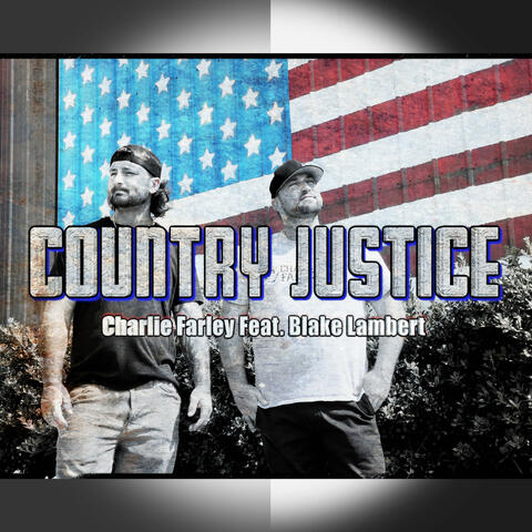 Country Justice (feat. Blake Lambert)