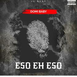 ESO EH ESO (feat. Domi Baby)