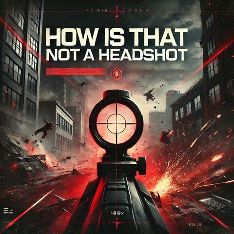 How Is That Not A Headshot?