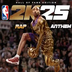 NBA 2K25 Rap Anthem