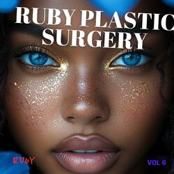 Ruby Plastic Surgery Theme Song