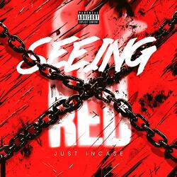 SEEING RED