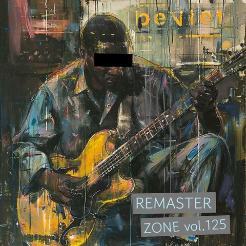 Remaster zone vol.125