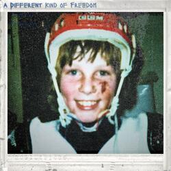 A Different Kind of Freedom