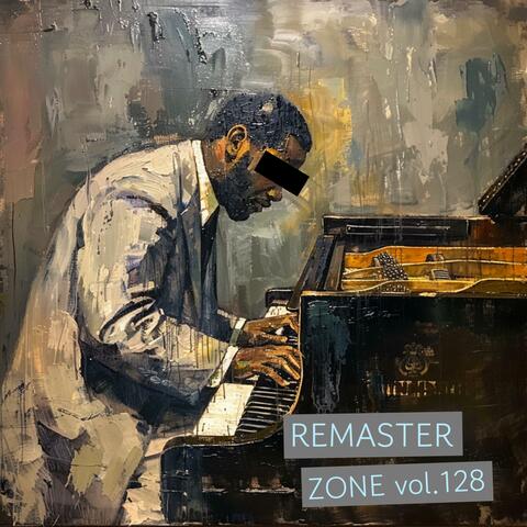 Remaster zone vol.128