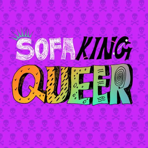 Sofa King Queer (Original World Premiere Cast Soundtrack)