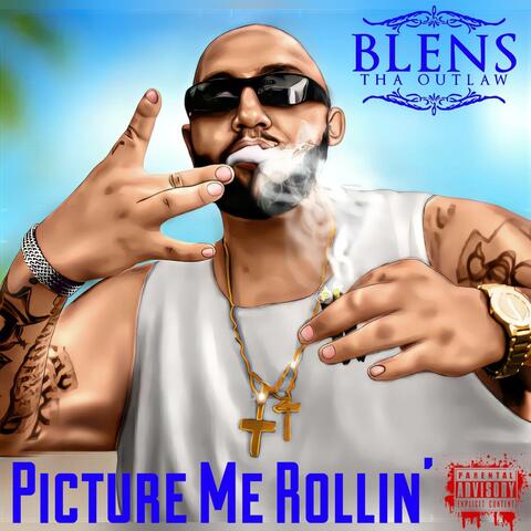 Picture Me Rollin'