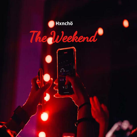 The Weekend