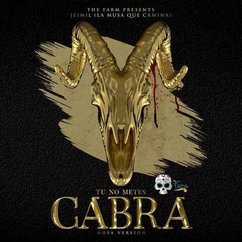 Tu No Metes Cabra