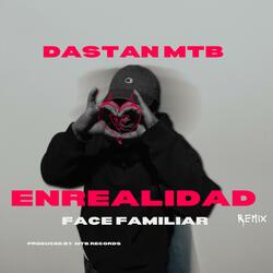 Enrealidad RMX (feat. Face Familiar)