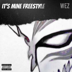 It's Mine Freestyle