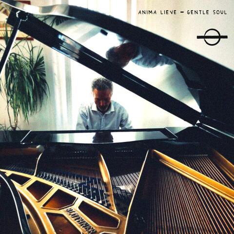 Anima Lieve (Gentle Soul)