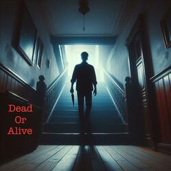 Dead or Alive (Pop Version)