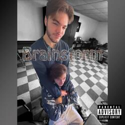 Brainstorm (feat. Bignate)