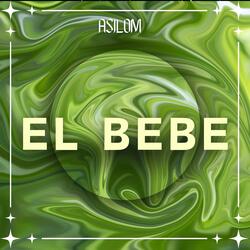 EL BEBE