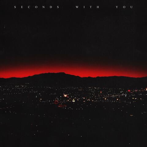 Seconds With You