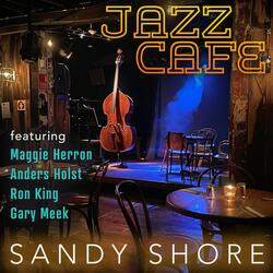 Jazz Cafe (Martini Mix) (feat. Maggie Herron & Ron King)