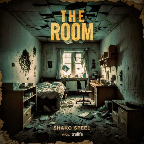 The Room (feat. Shako Speel)
