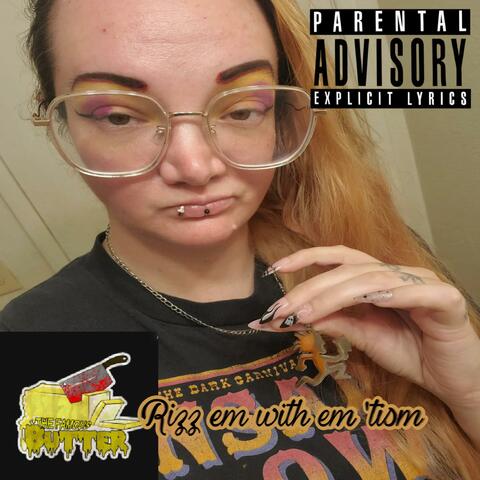 Rizz 'em with the 'tism