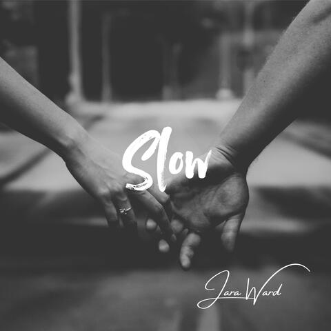 Slow