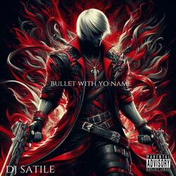 bullet with yo name