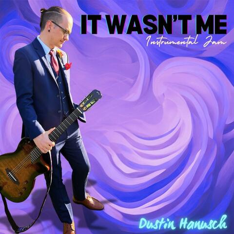 It Wasn't Me (Instrumental Jam)