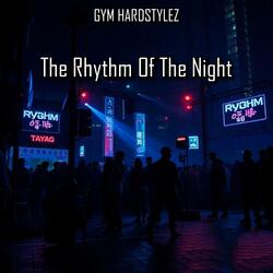 The Rhythm Of The Night