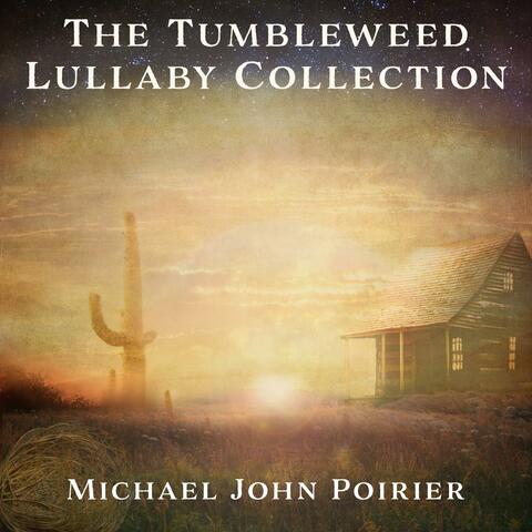 The Tumbleweed Lullaby Collection