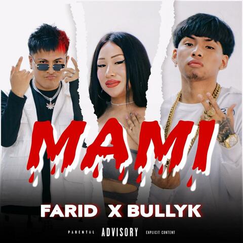 Mami (feat. Bullyk)