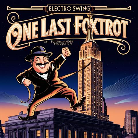 One last Foxtrot