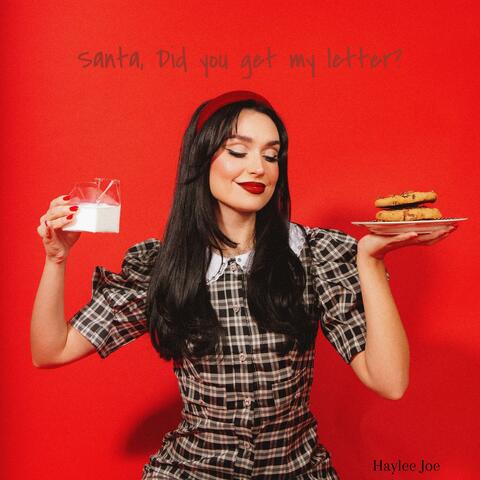 Santa, did you get my letter?