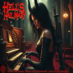 Hells Hail Mary (From The Game Blood And Diamonds)