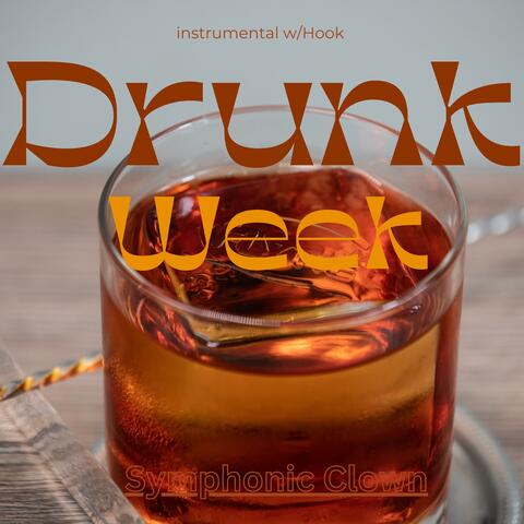 Drunk Week