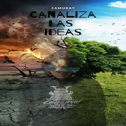 Canaliza las ideas
