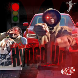 Hyped Up (feat. 4bluntz)