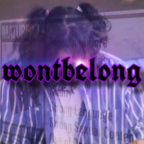 wontbelong