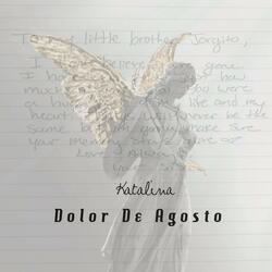 Dolor De Agosto