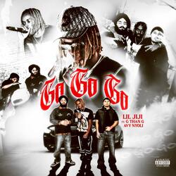 Go Go Go (feat. Avy Nyoli & G Than G)