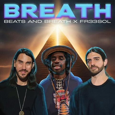 BREATH (feat. FR33SOL & Johnny Buffalo)