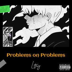 Problems on Problems