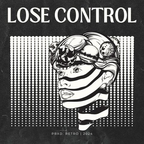 LOSE CONTROL