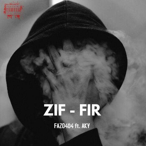 ZİF-FİR (feat. FAZO404)