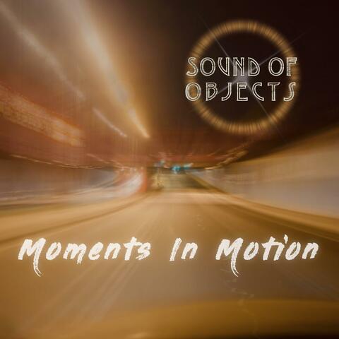 Moments In Motion