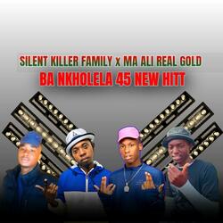 BA NKHOLELA SKF 45 HITT (feat. Ma Ali Real Gold)