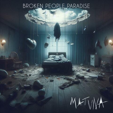 Broken People Paradise